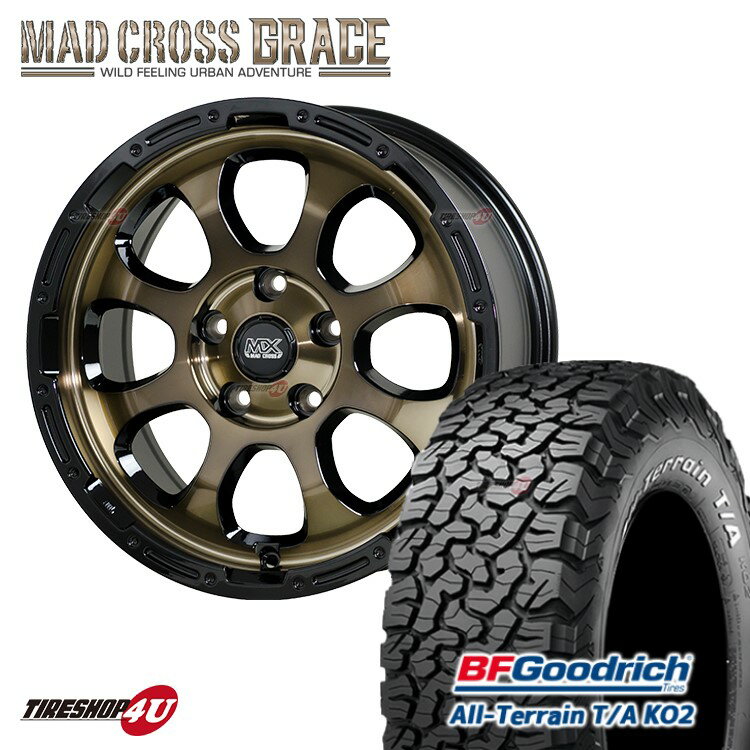 MAD CROSS　GRACE 16X7J 5/114.3 +38　ブロンズクリア リムブラック BFグッドリッチ オールテレーン　KO2 225/70R16　102/99R ホワイトレター マッドクロス BFGoodrich All-Terrain T/A デリカD5 RAV4 CX-5 など新品 タイヤホイール4本セット