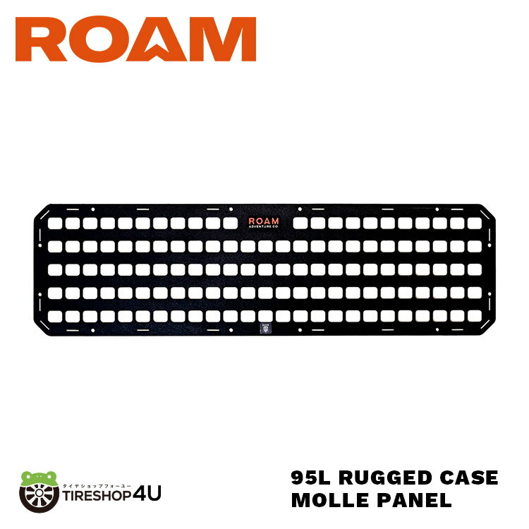 ʡ ROAM ADVENTURE CO. 95L RUGGED CASE MOLLE PANEL ʪݤѥͥ   ¦ Ǽ ͭ ȥɥ  Ρܡ  ե  ꥫ ͢ ä