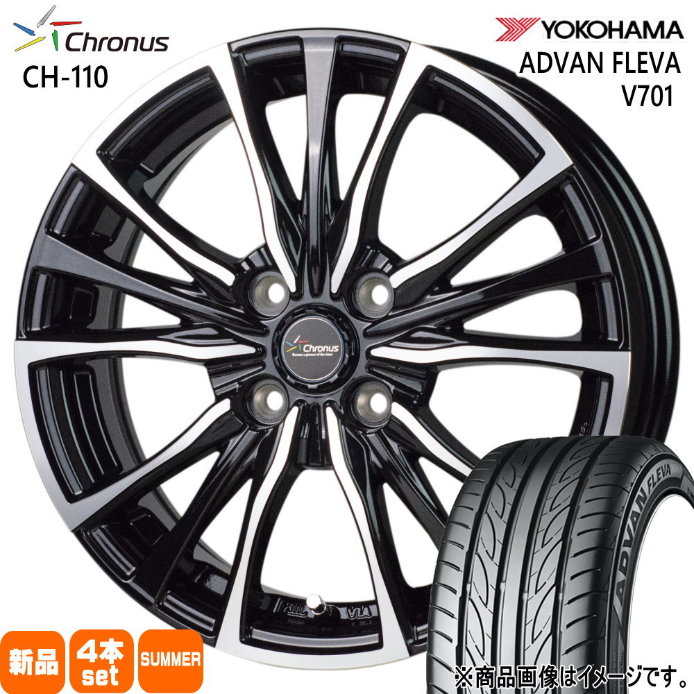 165/50R15 73V アドバン フレバ V701 ADVAN FLEVA V701 ヨコハマ YOKOHAMA 新品 夏用 サマータイヤ ホイール 4本セット HOT STUFF CORPORATION Chronus CH-110 15×4.5+45 4/100 15インチ