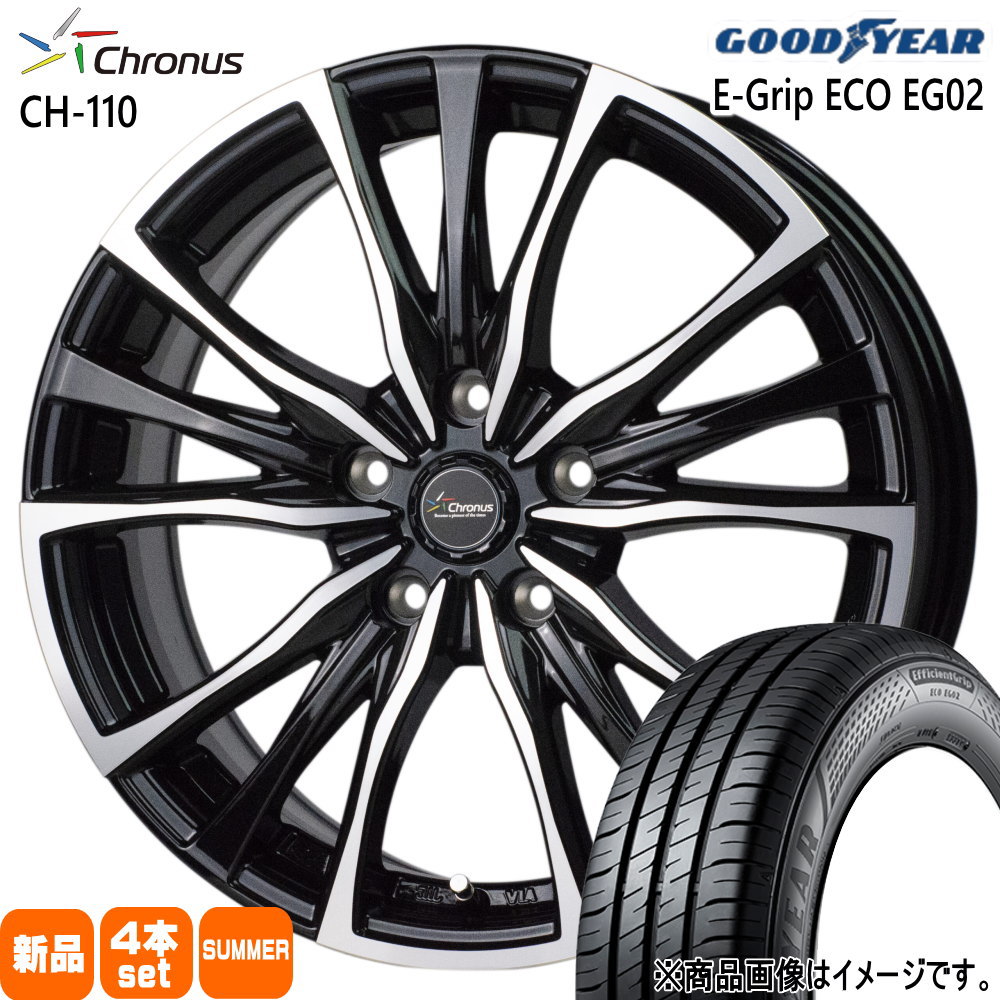 195/65R15 91H エフィシェントグリップ エコ EG02 EfficientGrip ECO EG02 グッドイヤー GOODYEAR 新品 夏用 サマータイヤ ホイール 4本セット HOT STUFF CORPORATION Chronus CH-110 15×6.0+43 5/100 15インチ