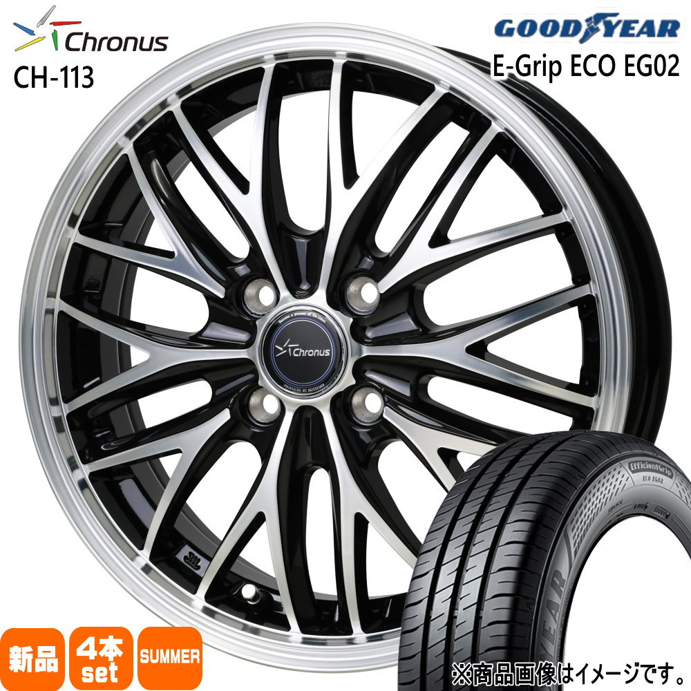 155/65R14 75S エフィシェントグリップ エコ EG02 EfficientGrip ECO EG02 グッドイヤー GOODYEAR 新品 夏用 サマータイヤ ホイール 4本セット HOT STUFF CORPORATION Chronus CH-113 14×4.5+45 4/100 14インチ