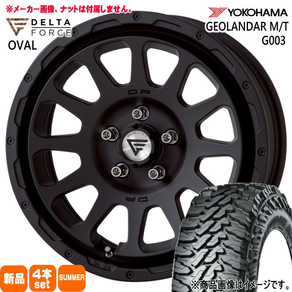 215/70R16 100/97Q LT ジオランダー MT G003 GEOLANDAR M/T G003 ヨコハマ YOKOHAMA 新品 夏用 サマータイヤ ホイール 4本セット DELTA FORCE OVAL 16×7.0+42 5/114.3 16インチ