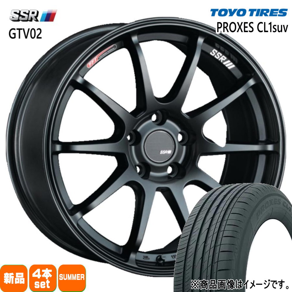 225/55R17 プロクセス CL1 SUV PROXES CL1 suv トーヨータイヤ TOYOTIRES 新品 夏用 サマータイヤ ホイール 4本セット SSR GTV02 17×7.0+42 5/114.3