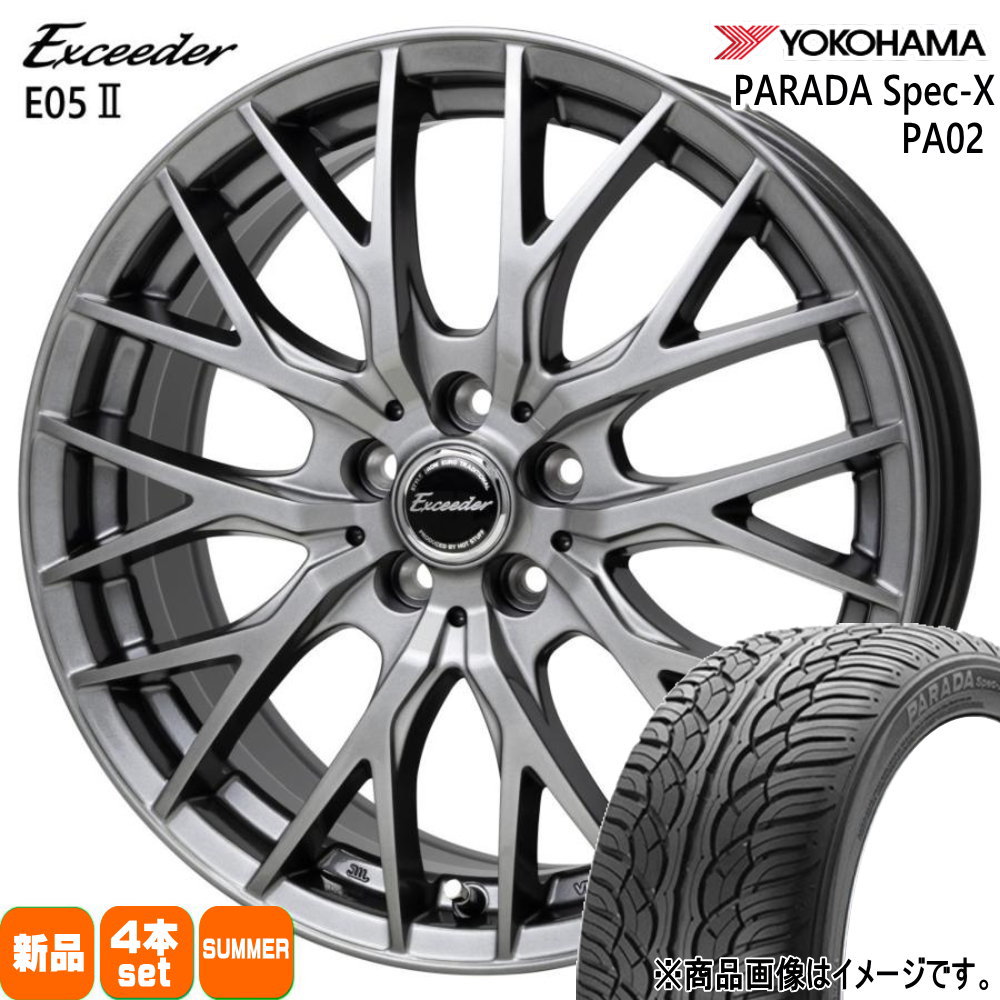 235/60R18 103V パラダ スペックX PA02 PARADA Spec-X PA02 ヨコハマ YOKOHAMA 新品 夏用 サマータイヤ ホイール 4本セット HOT STUFF CORPORATION Exceeder E05 2 18×8.0+42 5/114.3