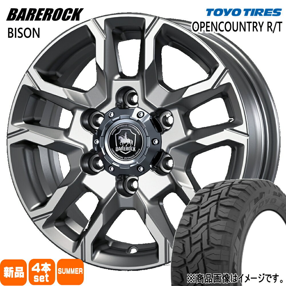 215/70R16 100Q オープンカントリー RT OPENCOUNTRY R/T トーヨータイヤ TOYOTIRES 新品 夏用 サマータイヤ ホイール 4本セット KIT JAPAN BAREROCK BISON 16×6.5+38 6/139.7 16インチ