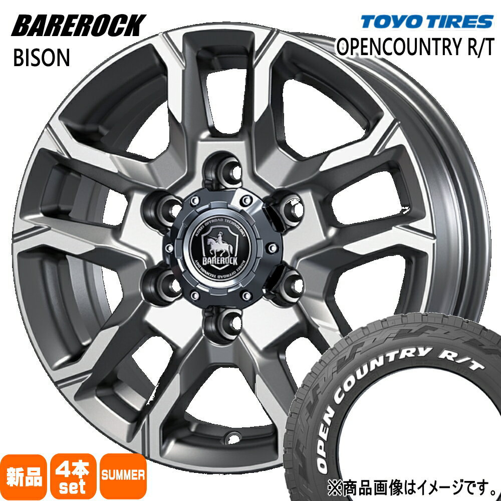 215/65R16 109/107Q LT オープンカントリー RT OPENCOUNTRY R/T トーヨータイヤ TOYOTIRES 新品 夏用 サマータイヤ ホイール 4本セット KIT JAPAN BAREROCK BISON 16×6.5+38 6/139.7 16インチ