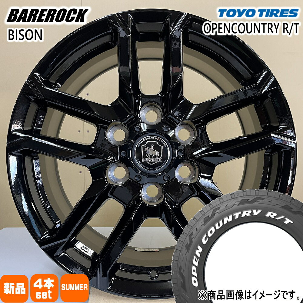 265/65R17 112Q オープンカントリー RT OPENCOUNTRY R/T トーヨータイヤ TOYOTIRES 新品 夏用 サマータイヤ ホイール 4本セット KIT JAPAN BAREROCK BISON 17×8.0+25 6/139.7 17インチ