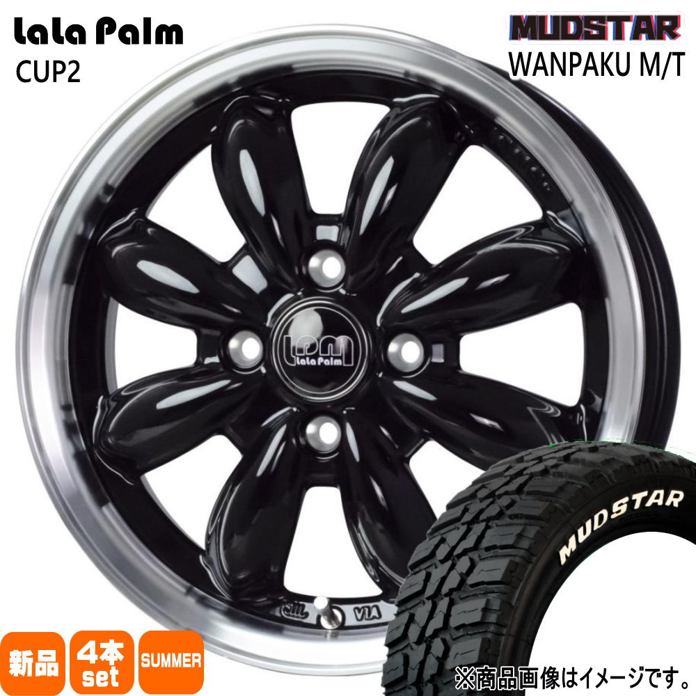 155/65R14 75S ワンパク MT WANPAKU MT マッドスター MUDSTAR 新品 夏用 サマータイヤ ホイール 4本セット HOT STUFF CORPORATION LaLaPalm CUP2 14×4.5+45 4/100 14インチ