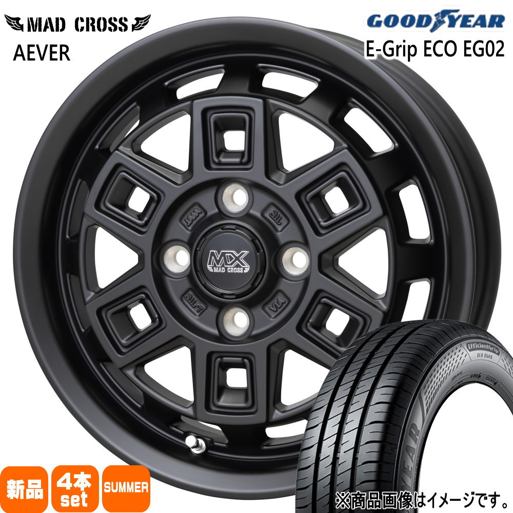 165/55R14 72V エフィシェントグリップ エコ EG02 EfficientGrip ECO EG02 グッドイヤー GOODYEAR 新品 夏用 サマータイヤ ホイール 4本セット HOT STUFF CORPORATION MAD CROSS AEVER 14×4.5+45 4/100