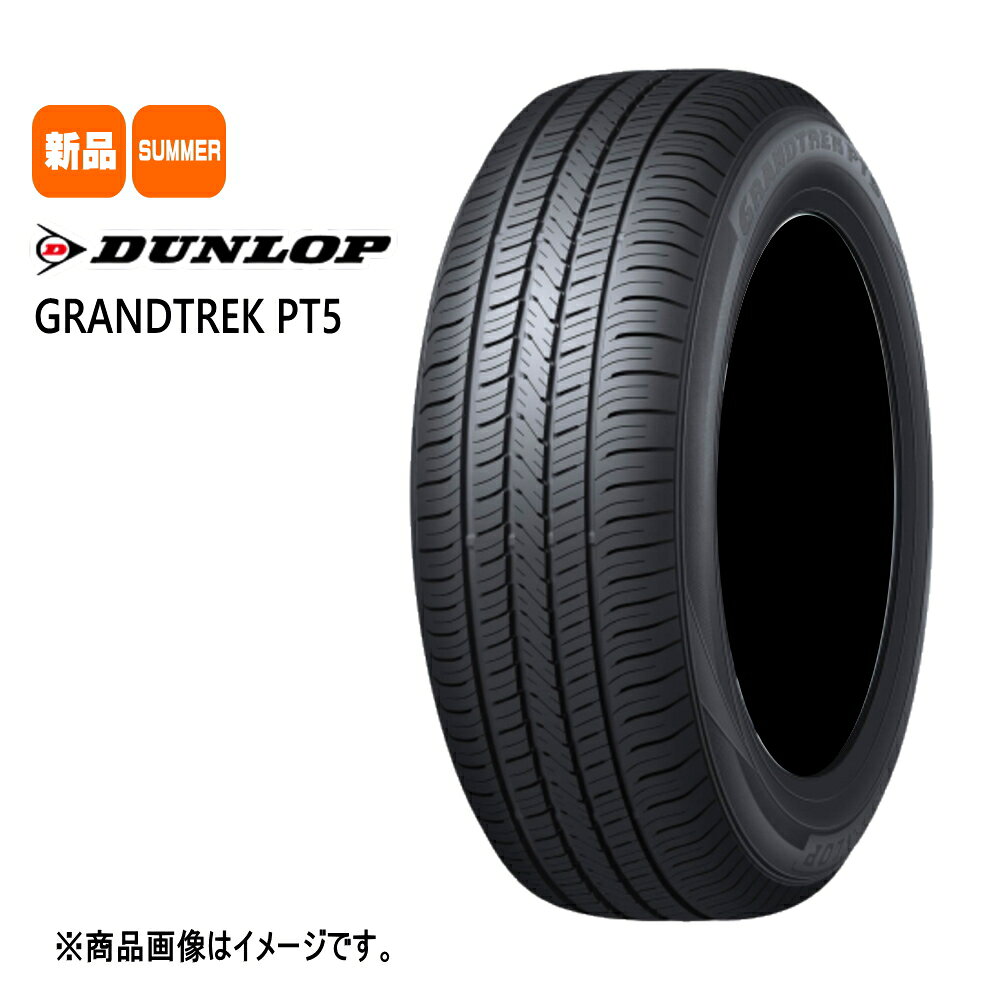19 inches - 新品 4本セット 225/55R19 99V ダンロップ DUNLOP GRANDTREK PT5 19インチ 夏用 サマータイヤ グラントレック PT5