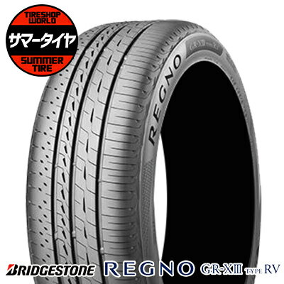225/60R18 100H タイヤ単品 BRIDGESTONE REGNO GR-XIII TYPE RV 夏 サマータイヤ1本価格《2本以上ご購入で送料無料》【取付対象】