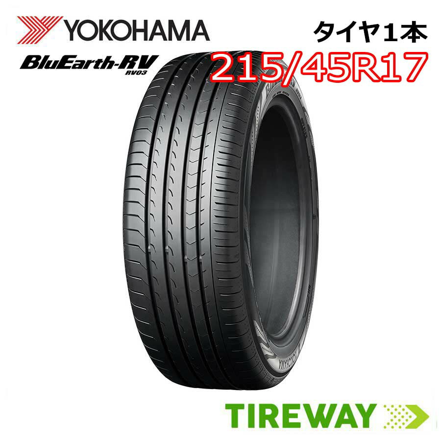ڼоݡ1 YOKOHAMA 襳ϥ ֥롼 RV-03 RV03 17 215/45R17 91W XL