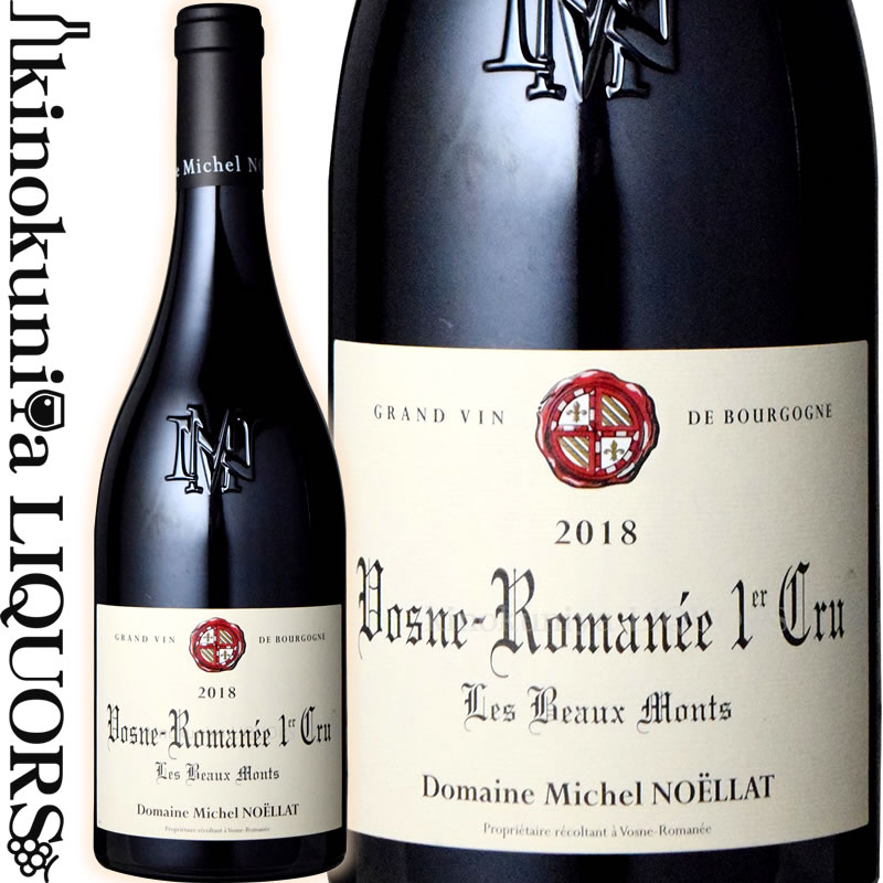 ߥ Υ /  ޥ ץߥ   ܡ  [2021] ֥磻 եܥǥ 750ml / ե ֥르˥   ˥奤  ޥ A.O.C. ޥ ץߥ  Domaine Michel Noellat Vosne Romanee 1er Cru les Beaux Monts