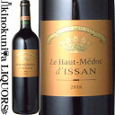 Vg[ fBbT /  I[ hbN fBbT [2016] ԃC t{fB 750ml / tX {h[ A.O.C.I[ hbN Chateau d'Issan Le Haut Medoc d'Issan Vg[l