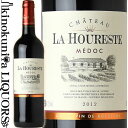 掘り出し物【SALE】シャトー ラ ウレステ [2012] 赤ワイン フルボディ 750ml / フランス ボルドー メドック Chateau La Houreste (東京実業貿易)