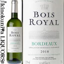 ボワ ロワイヤル 2018 2019 白ワイン 辛口 750ml / フランス ボルドー サン テミリオン AOCボルドー BOIS ROYAL (東京実業貿易)