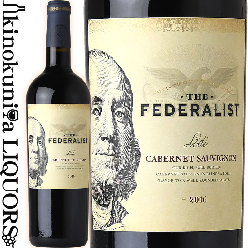 フェデラリスト / カベルネ ソーヴィニヨン 2017 赤ワイン フルボディ 750ml / アメリカ カリフォルニア ロダイ The Federalist Cabernet Sauvignon