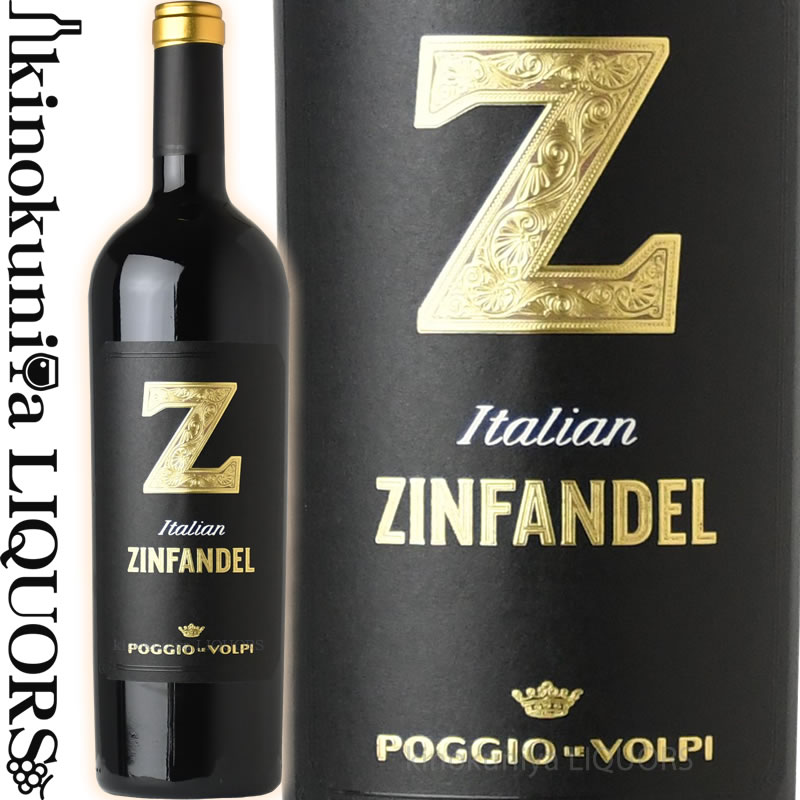 ポッジョ レ ヴォルピ / Z ジンファンデル 2021 赤ワイン 750ml / イタリア プーリア州 Puglia IGP POGGIO LE VOLPI Z Zinfandel