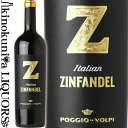 ポッジョ レ ヴォルピ / Z ジンファンデル [2021] 赤ワイン 750ml / イタリア プーリア州 Puglia IGP POGGIO LE VOLPI Z Zinfandel