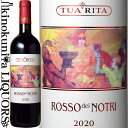 トゥア リータ / ロッソ デイ ノートリ [2020] 赤ワイン フルボディ 750ml / イタリア トスカーナ スヴェレート トスカーナI.G.T. Azienda Agricola Tua Rita Rosso dei Notri ジェームス サックリング 92点