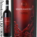 y}Oiz}~G[ / CtF ev`A[m _ubcH [@ [2017] ԃC t{fB 1500ml / C^A AucH D.O.C. INFERI MONTEPULCIANO D'ABRUZZO RISERVA@ MARRAMIERO