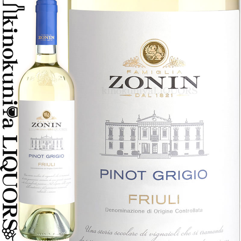 格付けイタリアワイン（DOC） ゾーニン クラシチ ピノ・グリージョ フリウリ　DOC [2021] 白ワイン 辛口 750ml / イタリア フリウリ-ヴェネツィア ジューリア DOCフリウリ / Zonin Classici Pinot Grigio Friuli DOC