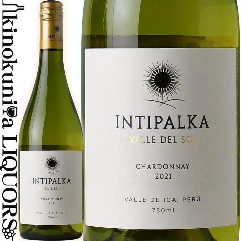 インティパルカ　シャルドネ  白ワイン 辛口 750ml / ペルー イカヴァレー / Santiago Queirolo ヴィーニャス ケイロロ INTIPALKA CHARDONNAY (東京実業貿易)