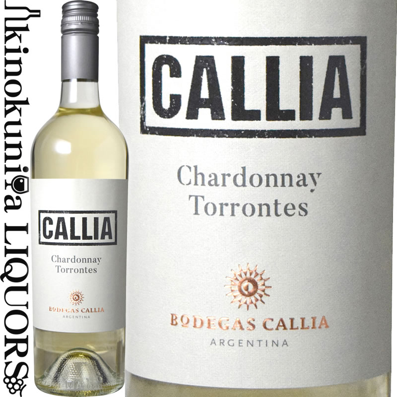 【再入荷】カリア シャルドネ /トロンテス 2022 白ワイン 辛口 750ml / アルゼンチン サンファン Callia Chardonnay - Torrontes Bodegas Callia ボデガス カリア