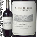 パイン リッジ / カベルネ ソーヴィニヨン ナパ ヴァレー [2021] 赤ワイン フルボディ 750ml / アメリカ カリフォルニア ナパ・ヴァレー Cabernet Sauvignon Napa Valley パイン・リッジ・ヴィンヤーズ Pine Ridge Vineyards