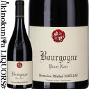 ミシェル ノエラ / ブルゴーニュ 赤 2021 赤ワイン ミディアムボディ 750ml / フランス ブルゴーニュ A.O.C.ブルゴーニュ Domaine Michel Noellat Bourgogne Rouge リュットレゾネ