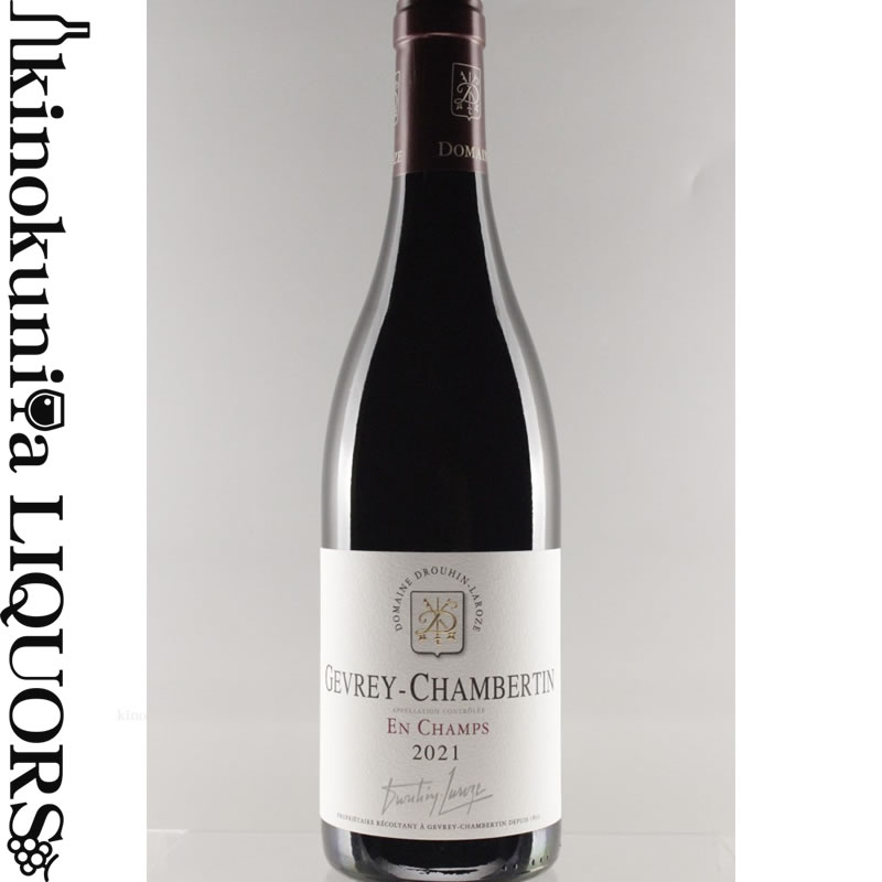 ɥ롼  /  ٥륿 ץߥ    [2021] ֥磻 750ml / ե ֥르˥   ˥奤 A.O.C. GEVREY CHAMBERTIN 1er CRU / DOMAINE DROUHIN LAROZEGEVREY CHAMBERTIN 1er CRU EN CHAMPS