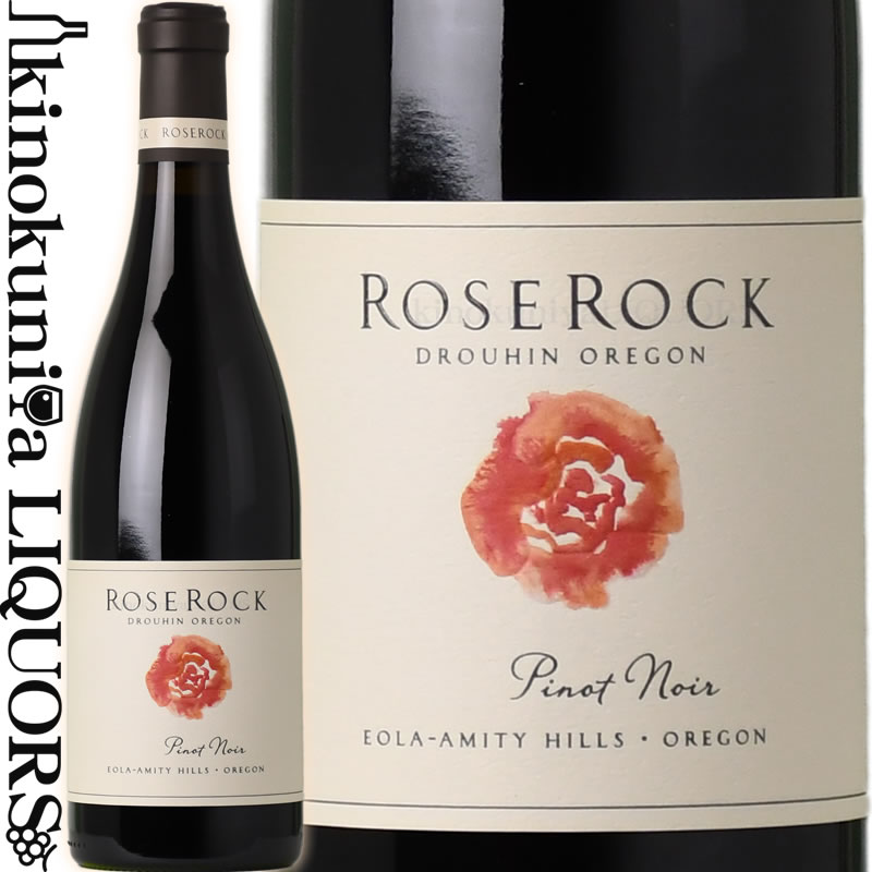 ドメーヌ ドルーアン オレゴン / ローズロック ピノ ノワール [2021] 赤ワイン フルボディ 750ml / アメリカ オレゴン州 ウィラメットヴァレー AVA エオラ アミティ ヒルズ Domaine Drouhin Oregon Rose Rock Pinot Noir