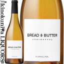 【SALE】ブレッド＆バター / シャルドネ [2021] 白ワイン 辛口 750ml / アメリカ カリフォルニア州 Bread & Butter Chardonnay ブレッド アンド バター (三国ワイン)