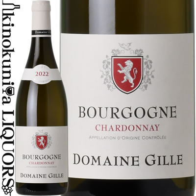 ドメーヌ ジル / ブルゴーニュ シャルドネ [2022] 白ワイン 辛口 750ml / フランス ブルゴーニュ コン..