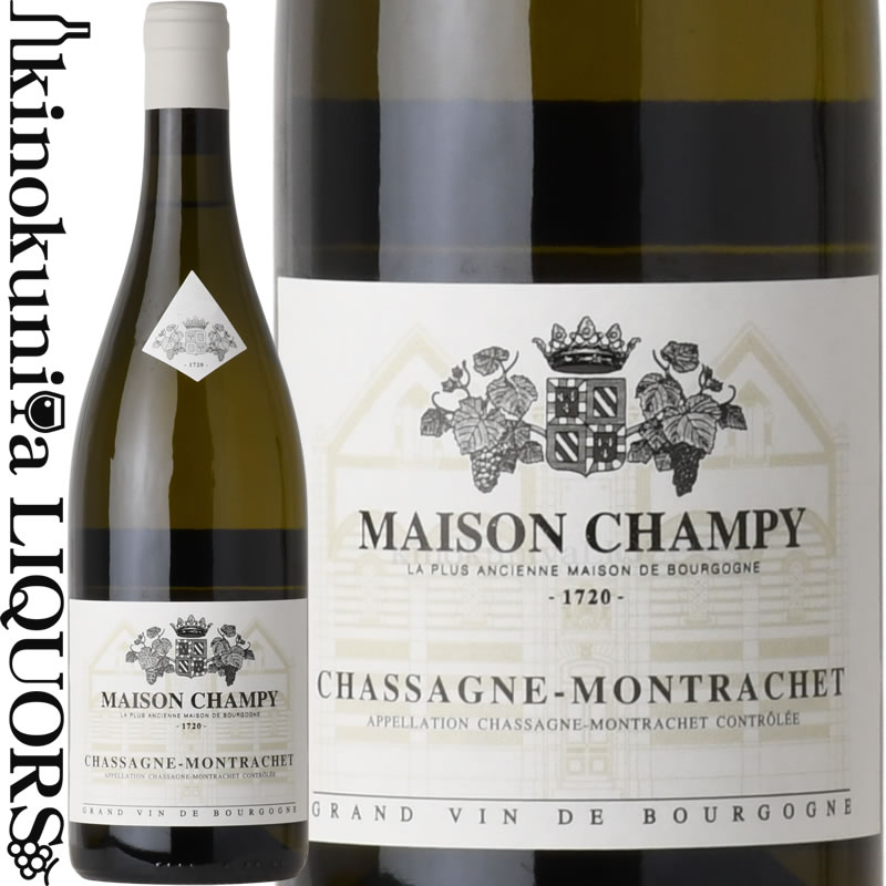 メゾン シャンピー / シャサーニュ モンラッシェ [2023] 白ワイン 辛口 750ml / フランス ブルゴーニュ..