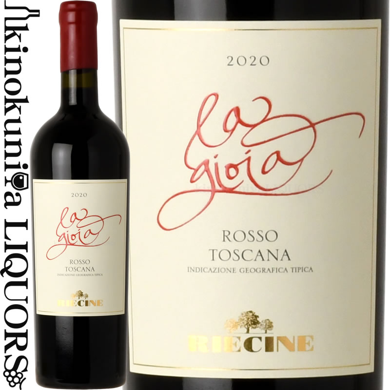 リエチネ / IGT トスカーナ ラ ジョイア  赤ワイン ミディアムボディ 750ml / イタリア トスカーナ州 IGT RIECINE IGT TOSCANA ROSSO LA GIOIA