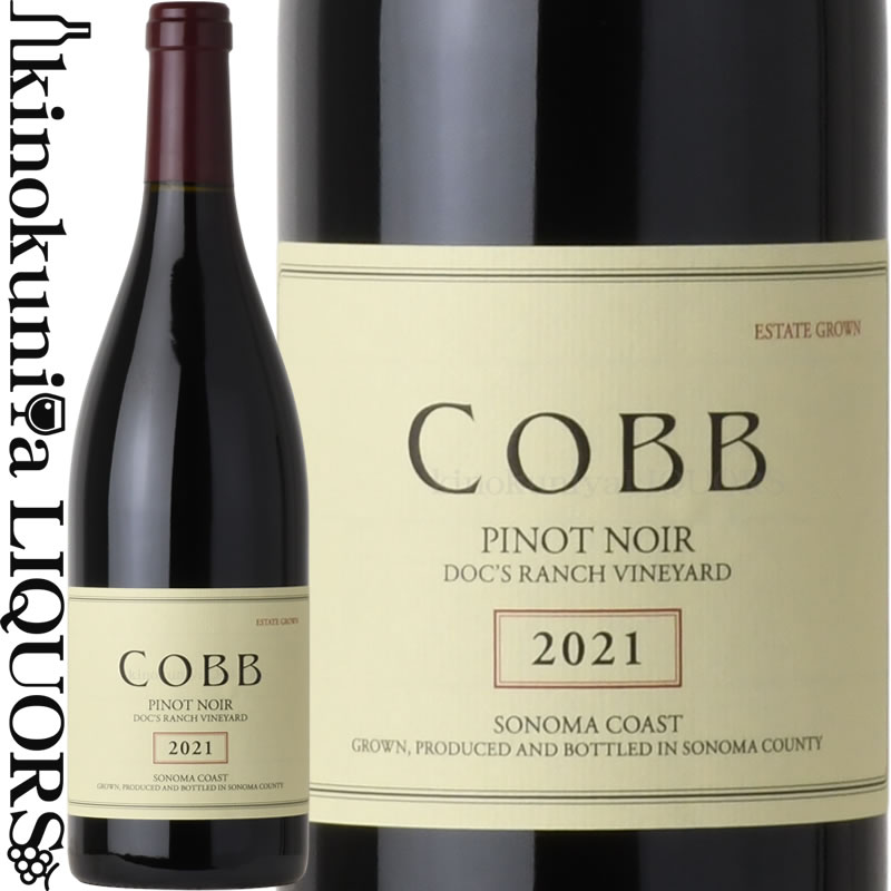 コブ / ドックス ランチ ヴィンヤード ピノ ノワール [2021] 赤ワイン ミディアムボディ 750ml / アメ..