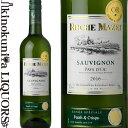 【SALE】ロシュマゼ / ソーヴィニヨン ブラン[2020] 白ワイン 辛口 750ml / フランス ラングドック Roche Mazet Sauvignon Blanc