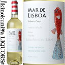 チョカパーリャ / マール デ リスボア 白[2018] 白ワイン 辛口 750ml / ポルトガル リスボア ヴィーニョ レジオナウ リスボア Mar de Lisboa Branco リスボンの海が育んだ魚料理にぴったりのワイン