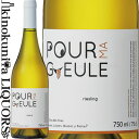 N f t / v[ } M[ [XO [2018] C h 750ml / ` TEX C^^ @[D.O. Clos des Fous Pour Ma Gueule Riesling NEfEt |Cm~l[g