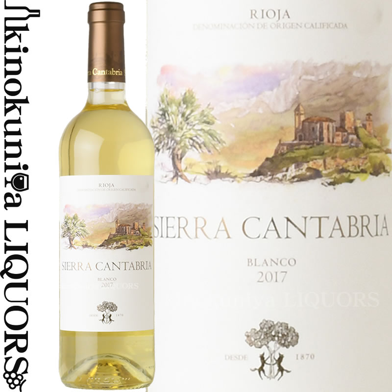 シエラ・カンタブリア・ブランコ 　白ワイン 辛口 750ml / スペイン リオハ D.O.Ca. RIOJA / SIERRA CANTABRIA BLANCO シエラ・カンタブリア