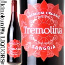 【SALE】トレモリナ サングリア NV サングリア 赤ワイン 750ml / スペイン カスティーリャ ラ マンチャ クエンカ ラス ペドロニェラス Tremolina SANGRIA (東京実業貿易)