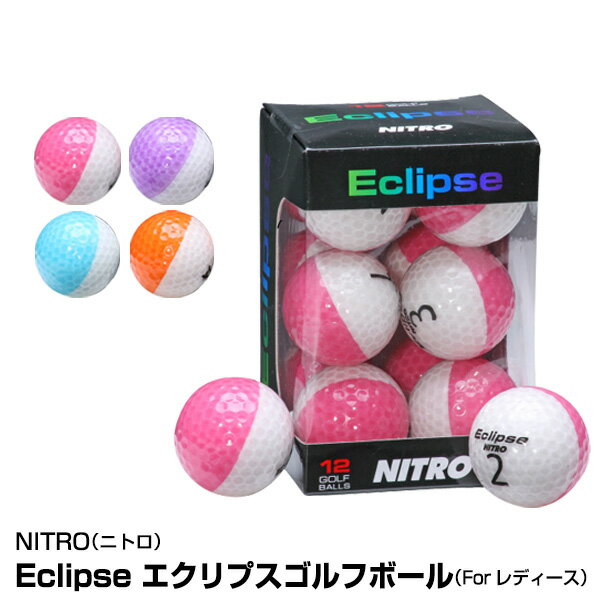 送料無料 NITRO（ニトロ） Eclipse エクリプス 12球 ゴルフボール  人気 ウェッジ ゴルフクラブ golfclub