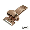 Dバックル ピンクゴールド 腕時計 BAMBI バンビ 片開き プッシュ式 Dバックル 厚型タイプ 18mm 20mm 22mm 在庫限り ZP0008