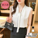 期間限定!11日まで10%OFF!ブラウスレディース 40代 春夏新作 オシャレブラウス 白シフォンブラウス リボンVネック ノースリーブ 韓国風トップス 大人 通勤OL ゆったりシャツ30代50代