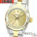 【3年保証】【返品可】 ロレックス ROLEX オイスターパーペチュアル 67193 L番 シャンパ ...