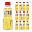 味醂 みりん 本みりん 甘強本みりん ペット 300ml 12本 甘強酒造 送料無料 取り寄せ品