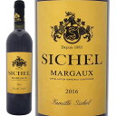 メゾン・シシェル・マルゴー 2016【フランス】【赤ワイン】【750ml】【フルボディ】【辛口】【MAISON SICHEL】【Margaux】