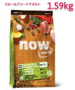 NOW@FRESH@Grain@Free@X[u[h@A_g@1.59kg