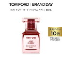 【ポイント10倍|7/15 0:00〜7/16 23:59】ロスト チェリー オード パルファム スプレィ 30mL | トムフォード tom ford 香水 ...